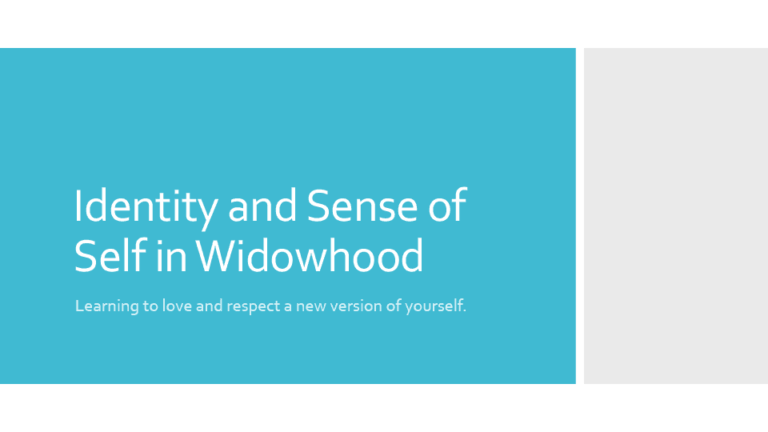 Identity and Sense of Self in Widowhood